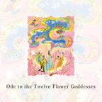 Ode to the Twelve Flower Goddesses