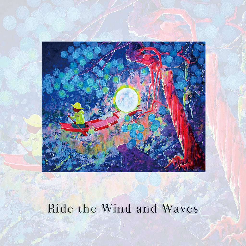 Ride the Wind and Waves