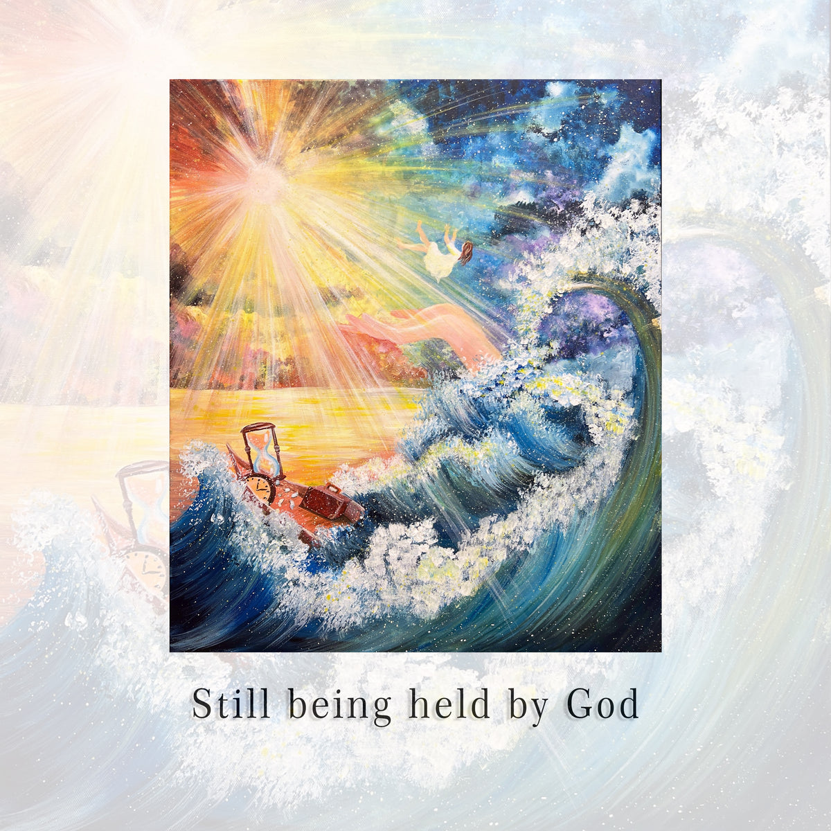 Still being held by God