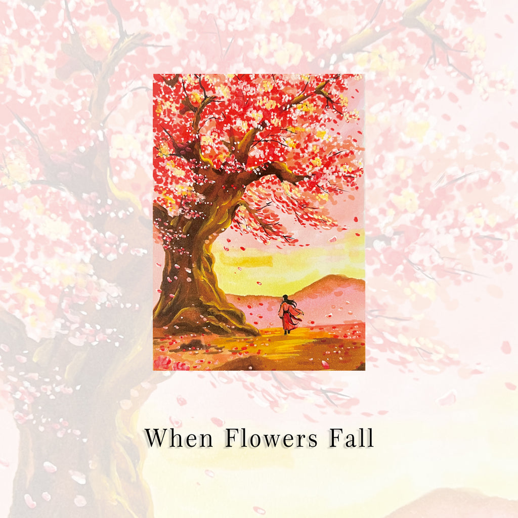 When Flowers Fall