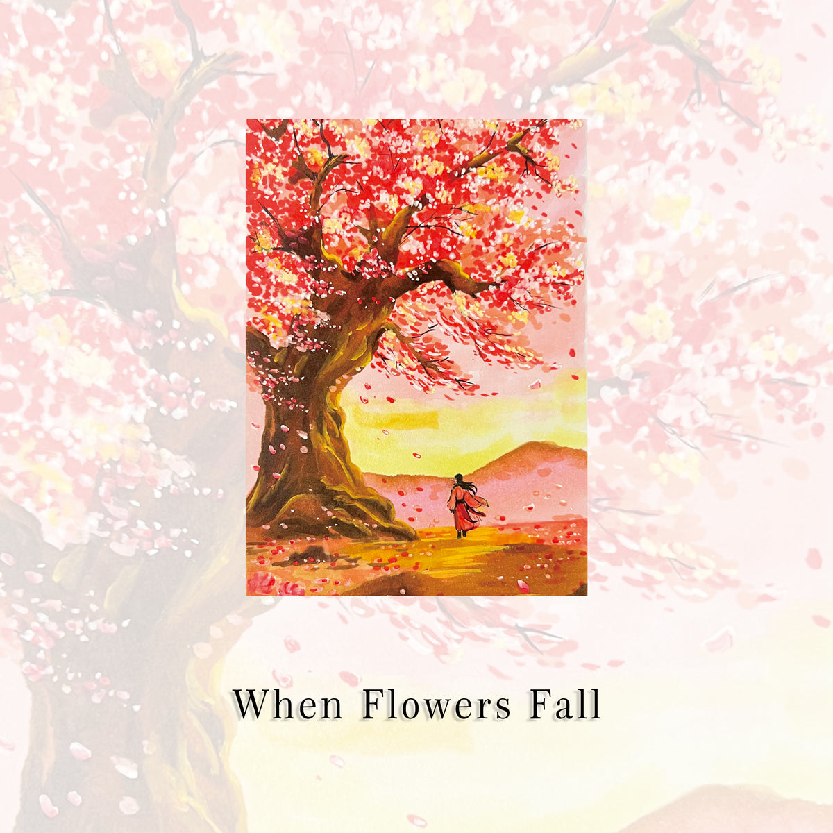 When Flowers Fall